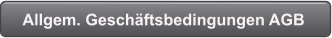 Allgem. Geschäftsbedingungen AGB